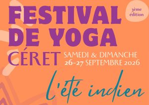Lire la suite à propos de l’article FESTIVAL DE YOGA à CERET – 26 et 27 septembre 2026